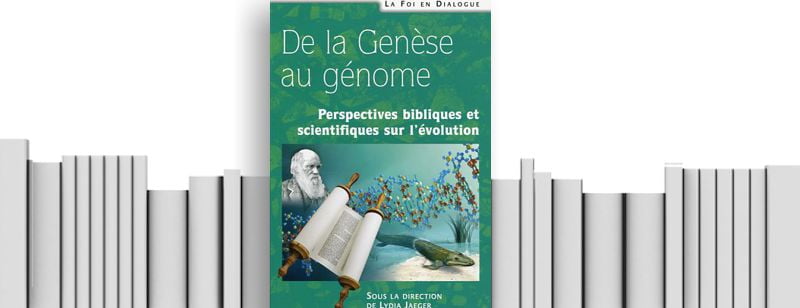 –« De la Genèse au génome », ouvrage collectif