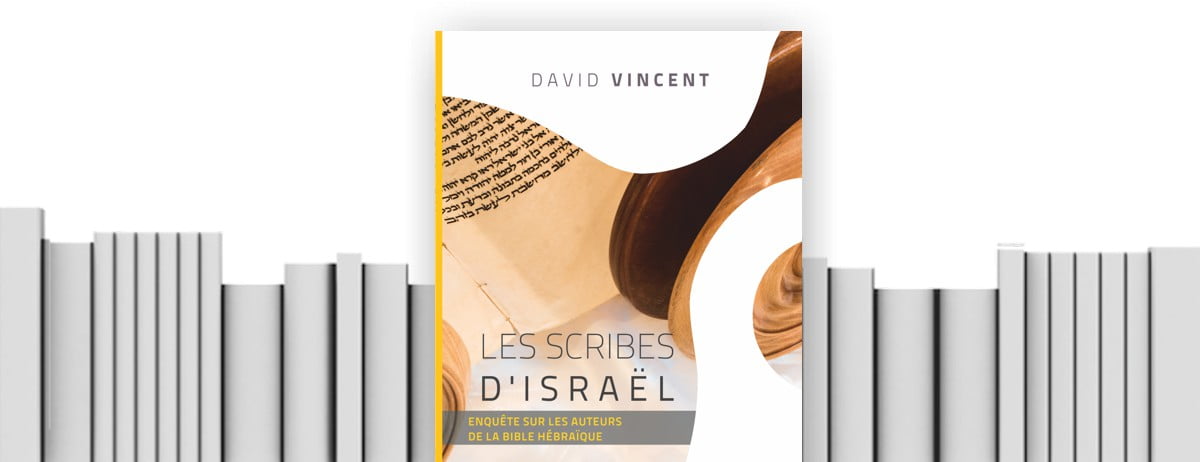 Livre scribes d'Israël David Vincet