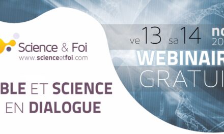 2 jours de webinaire Bible et science en dialogue les 13 & 14 nov 2020