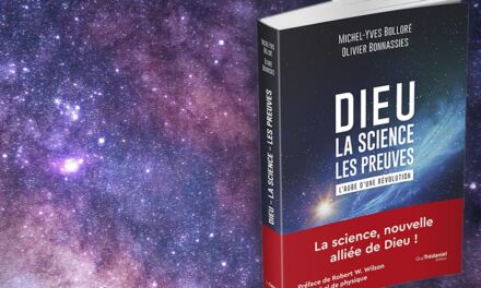 Dieu – La science – Les preuves, le livre ! La science fait-elle vraiment la preuve de Dieu ?