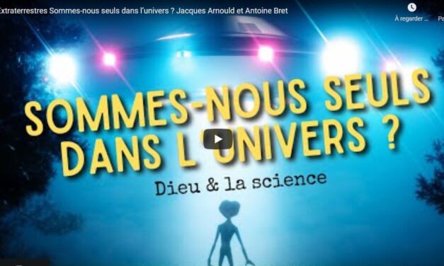 Vidéo : sommes-nous seuls dans l’univers ? Quelles conséquences théologiques de la découverte d’une vie extraterrestre ?
