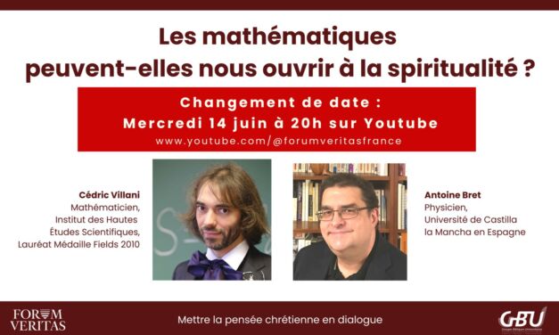 Les mathématiques peuvent-elles nous ouvrir à la spiritualité ? Cédric Villani et Antoine Bret
